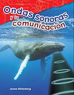 Ondas Sonoras y La Comunicacion (Sound Waves and Communication) (Spanish Version) (Grade 4)