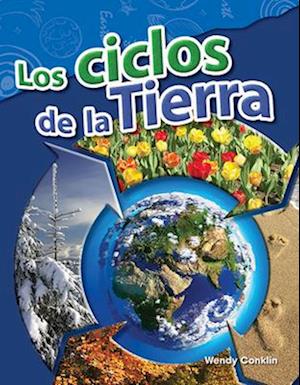 Los Ciclos de la Tierra (Earth's Cycles) (Spanish Version) (Grade 4)