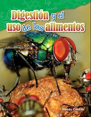 Digestion y El USO de Los Alimentos (Digestion and Using Food) (Spanish Version) (Grade 5)