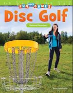 Fun and Games: Disc Golf