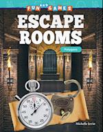 Fun and Games: Escape Rooms