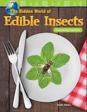 The Hidden World of Edible Insects