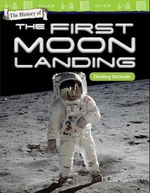 The History of the First Moon Landing
