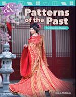 Art and Culture: Patterns of the Past