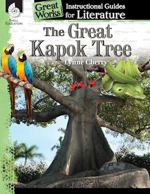 The Great Kapok Tree: An Instructional Guide for Literature