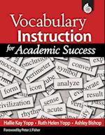 Vocabulary Instruction for Academic Success