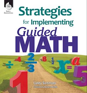 Strategies for Implementing Guided Math