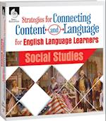 Strategies for Connecting Content and Language for ELLs