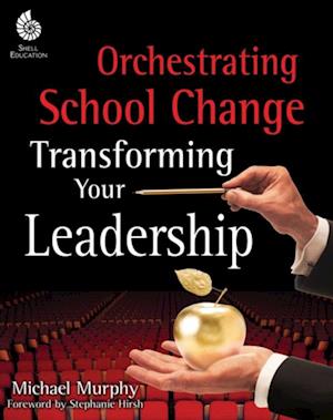 Orchestrating School Change