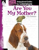 Are You My Mother?