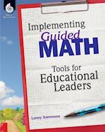 Implementing Guided Math