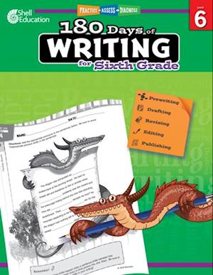 180 Days(TM): Writing for Sixth Grade