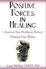 Positive Forces in Healing