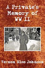 A Private's Memory of WWII