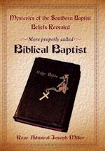 Mysteries of the Southern Baptist Beliefs Revealed