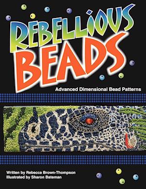 Rebellious Beads