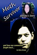 Meth Survivor-Jennifer's Story