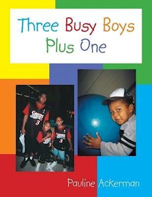 Three Busy Boys Plus One