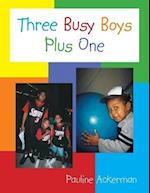Three Busy Boys Plus One 