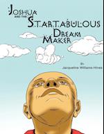 Joshua and The Startabulous Dream Maker