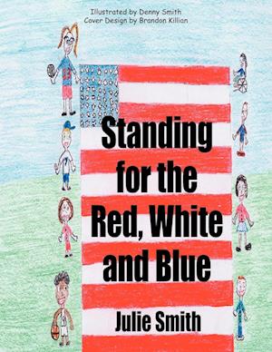 Standing for the Red, White and Blue