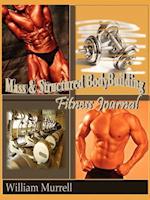 Mass and Structure Bodybuilding: Fitness Journal 