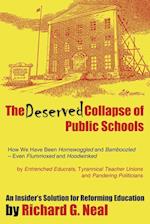 The Deserved Collapse of Public Schools