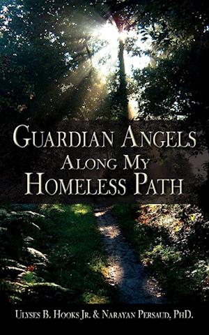 Guardian Angels Along My Homeless Path