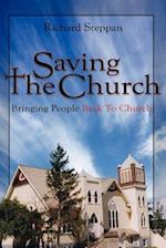 Saving The Church: Bringing People Back To Church 