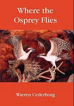Where the Osprey Flies