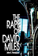 The Rape of David Miles