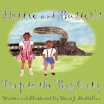 Dottie and Buster's Trip to the Big City