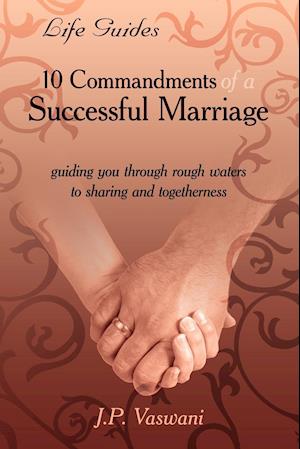 10 Commandments of a Successful Marriage