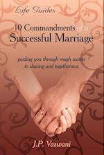 10 Commandments of a Successful Marriage