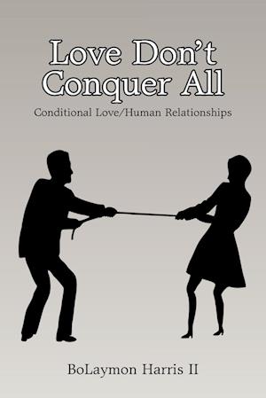 Love Don't Conquer All