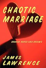 Chaotic Marriage