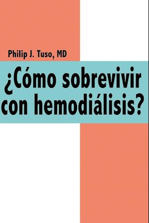 Cmo Sobrevivir Con Hemodilisis?