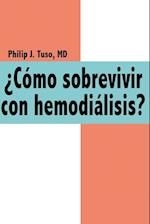 Cmo Sobrevivir Con Hemodilisis?