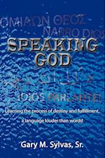 Speaking God!