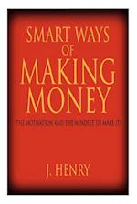 SMART WAYS OF MAKING MONEY