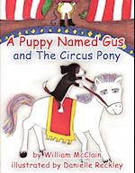 A Puppy Named Gus and The Circus Pony