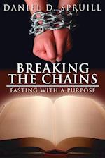 Breaking the Chains, Fasting with a Purpose