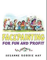 Facepainting For Fun and Profit