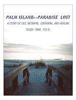 PALM ISLAND--PARADISE LOST