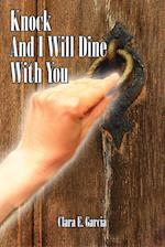 Knock And I Will Dine With You
