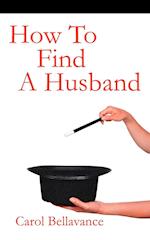 How to Find a Husband