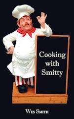 Cooking with Smitty