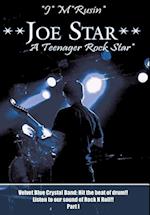 Joe Star a Teenager Rock Star