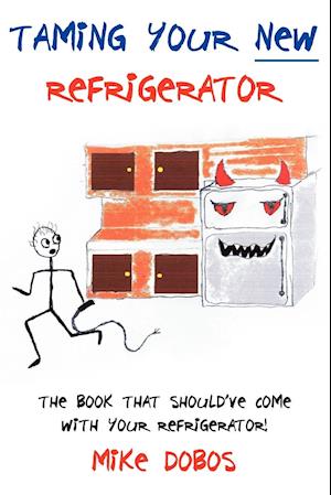 Taming Your New Refrigerator