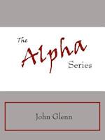 The Alpha Series